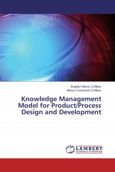 Knowledge Management Model for Product/Process Design and Development