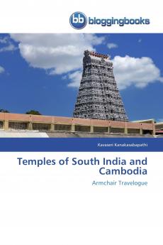 Temples of South India and Cambodia