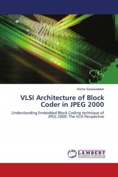 VLSI Architecture of Block Coder in JPEG 2000