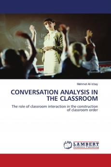 CONVERSATION ANALYSIS IN THE CLASSROOM