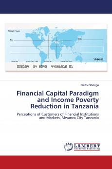Financial Capital Paradigm and Income Poverty Reduction in Tanzania