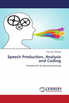 Speech Production Analysis and Coding