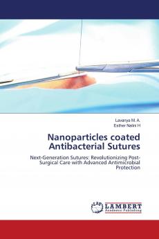 Nanoparticles coated Antibacterial Sutures