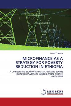 MICROFINANCE AS A STRATEGY FOR POVERTY REDUCTION IN ETHIOPIA