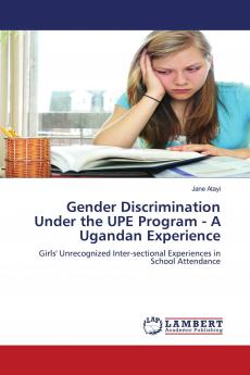Gender Discrimination Under the Upe Program - A Ugandan Experience