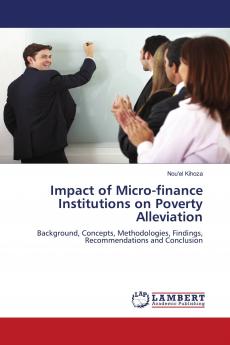 Impact of Micro-Finance Institutions on Poverty Alleviation