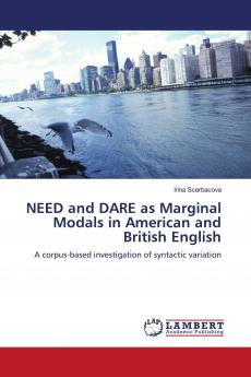 Need and Dare as Marginal Modals in American and British English