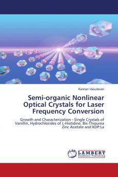 Semi-Organic Nonlinear Optical Crystals for Laser Frequency Conversion