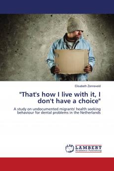 That's How I Live with It I Don't Have a Choice