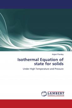 Isothermal Equation of State for Solids