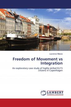 Freedom of Movement Vs Integration