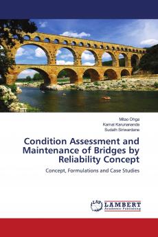 Condition Assessment and Maintenance of Bridges by Reliability Concept