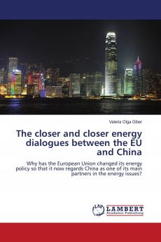The Closer and Closer Energy Dialogues Between the Eu and China