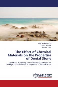 The Effect of Chemical Materials on the Properties of Dental Stone