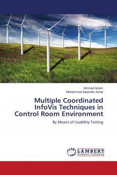 Multiple Coordinated InfoVis Techniques in Control  Room Environment