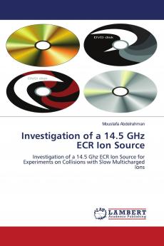 Investigation of a 14.5 GHz ECR Ion Source
