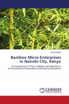 Bamboo Micro-Enterprises in Nairobi City Kenya