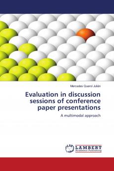 Evaluation in Discussion Sessions of Conference Paper Presentations