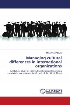 Managing Cultural Differences in International Organizations