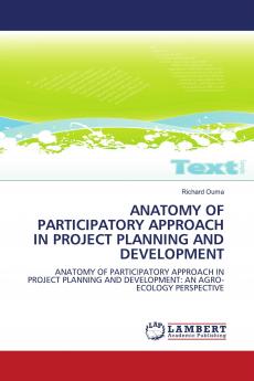 Anatomy of Participatory Approach in Project Planning and Development