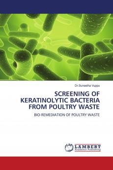 Screening of Keratinolytic Bacteria from Poultry Waste