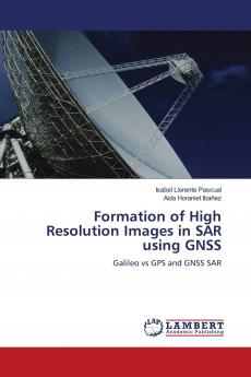 Formation of High Resolution Images in Sar Using Gnss