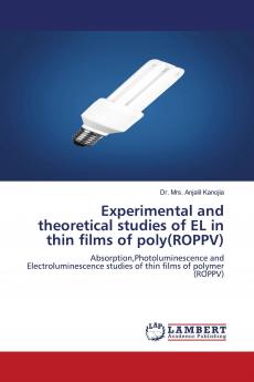 Experimental and Theoretical Studies of El in Thin Films of Poly(roppv)
