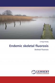Endemic Skeletal Fluorosis