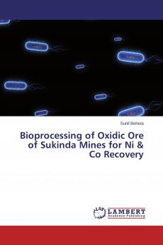 Bioprocessing of Oxidic Ore of Sukinda Mines for Ni & Co Recovery