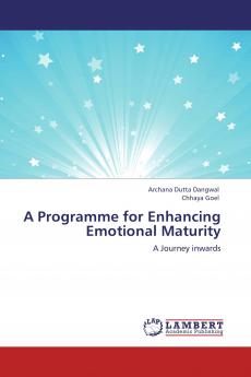 A Programme for Enhancing Emotional Maturity