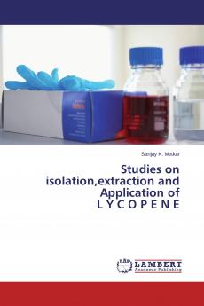 Studies on isolationextraction and Application of L Y C O P E N E