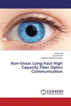 Non-linear Long-haul High Capacity Fiber Optics Communication