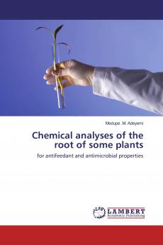 Chemical analyses of the root of some plants