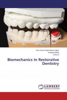 Biomechanics In Restorative Dentistry