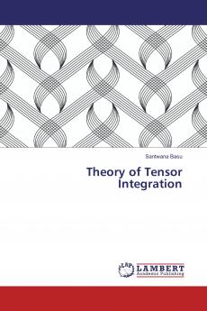 Theory of Tensor Integration