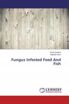 Fungus Infested Feed And Fish