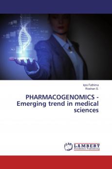 PHARMACOGENOMICS - Emerging trend in medical sciences