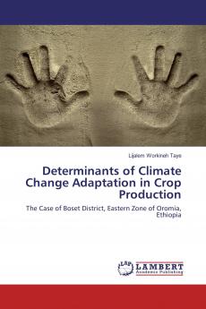 Determinants of Climate Change Adaptation in Crop Production