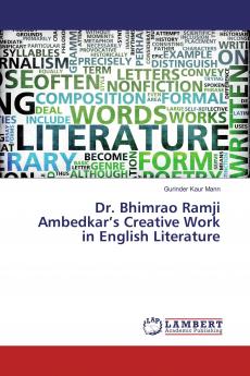 Dr. Bhimrao Ramji Ambedkar���s Creative Work in English Literature