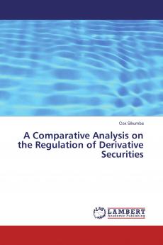 A Comparative Analysis on the Regulation of Derivative Securities