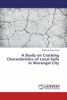 A Study on Cracking Characteristics of Local Soils in Warangal City