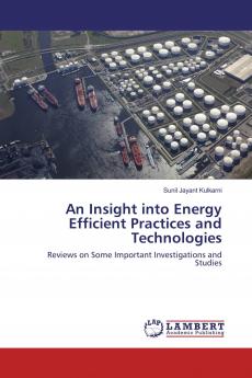 An Insight into Energy Efficient Practices and Technologies