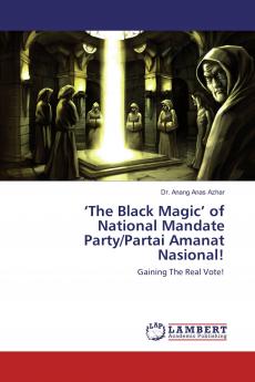 ���The Black Magic��� of National Mandate Party/Partai Amanat Nasional!