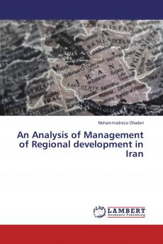 An Analysis of Management of Regional development in Iran