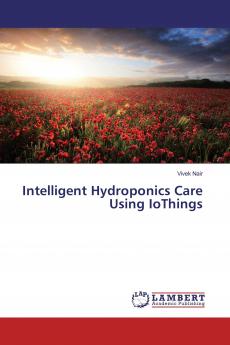 Intelligent Hydroponics Care Using IoThings