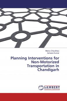 Planning Interventions for Non-Motorized Transportation in Chandigarh