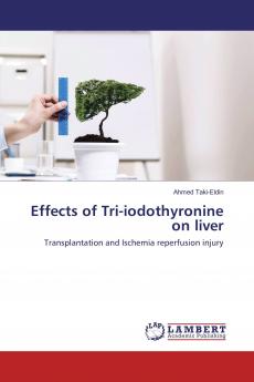 Effects of Tri-iodothyronine on liver