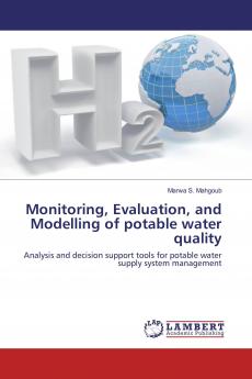 Monitoring Evaluation and Modelling of potable water quality