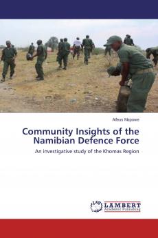 Community Insights of the Namibian Defence Force