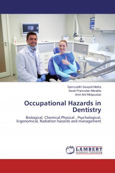 Occupational Hazards in Dentistry